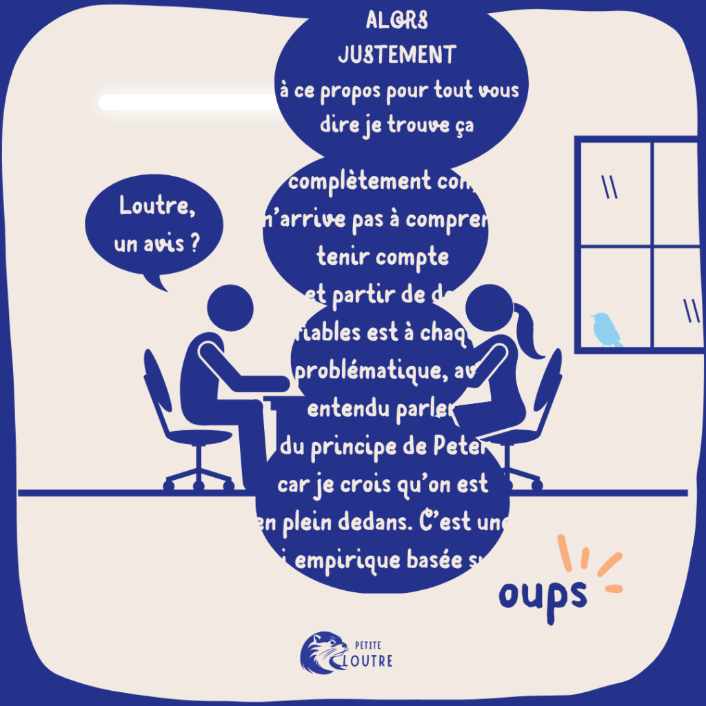 on demande l'avis du personnage féminin, qui quitte la mésange des yeux pour se mettre à parler beaucoup trop, ses bulles envahissent l'image et exprime un grand mécontentement, puis termine par "oups" lorsqu'elle réalise qu'elle a trop parlé et de manière impulsive.